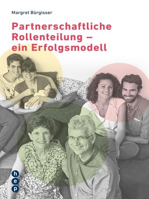 cover image of Partnerschaftliche Rollenteilung--ein Erfolgsmodell